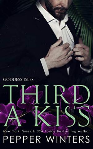 Third a Kiss by Pepper Winters