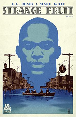 Strange Fruit #1 by J.G. Jones, Mark Waid