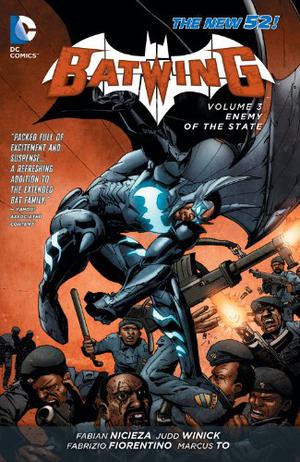 Batwing, Vol. 3: Enemy of the State (Batwing 2011 Single Issues #13-18)