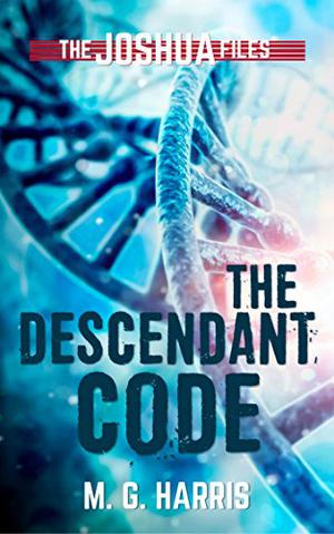 The Descendant (The Joshua Files #0.5)