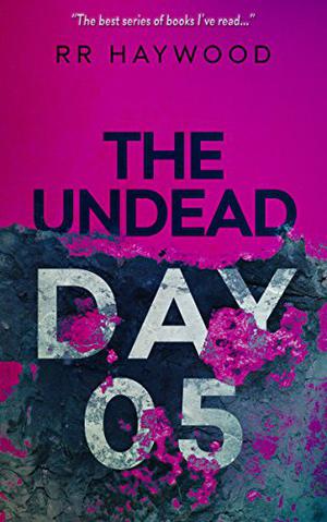 The Undead Day Five (The Undead #5)