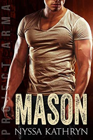 Mason (Project Arma #4)