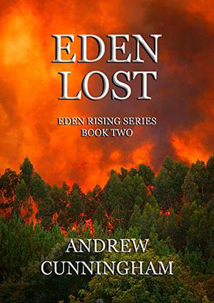 Eden Lost by Andrew Cunningham