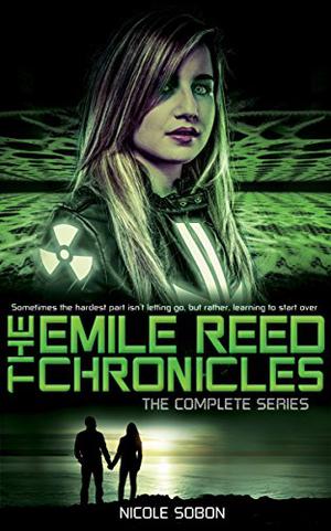 The Emile Reed Chronicles: The Complete Series by Nicole Sobon