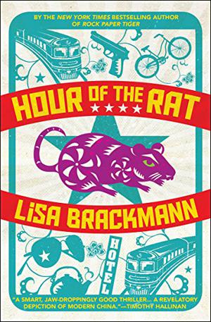 Hour of the Rat by Lisa Brackmann, Lisa Brackman
