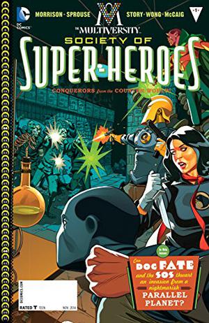 The Society of Super-Heroes: Conquerors of the Counter-World #1 by Grant Morrison, Chris Sprouse