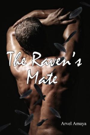 The Raven's Mate by Arvel Amaya
