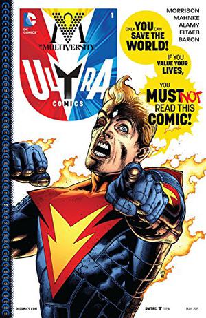 The Multiversity: Ultra Comics #1 (The Multiversity #8)