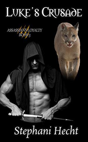 Luke's Crusade by Stephani Hecht
