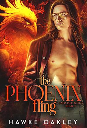 The Phoenix Fling (Fairytale Mates #7)
