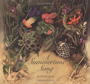 A Summertime Song by Irene Haas