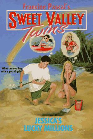 Jessica's Lucky Millions (Sweet Valley Twins #105)