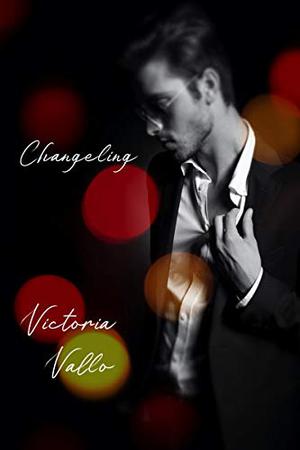 Changeling by Victoria Vallo