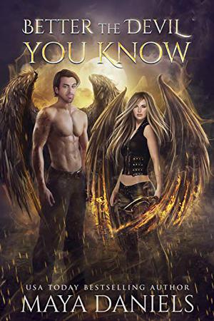 Better the Devil You Know (Broken Halos #6)