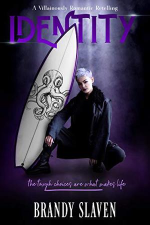 Identity (Villainously Romantic Retelling #3)