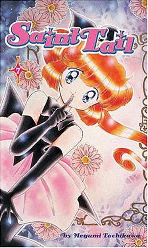 Saint Tail, Vol. 7 by Megumi Tachikawa
