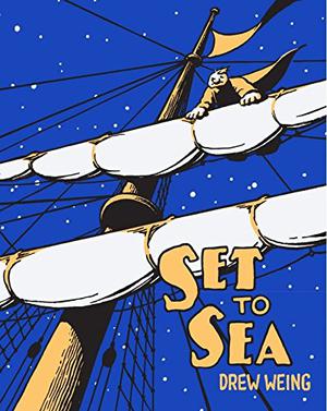 Set To Sea by Drew Weing
