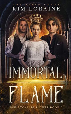 Immortal Flame: The Siren Coven by Kim Loraine, Shane East, Kylie Stewart
