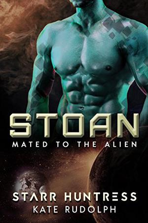 Stoan (Mated to the Alien #3)