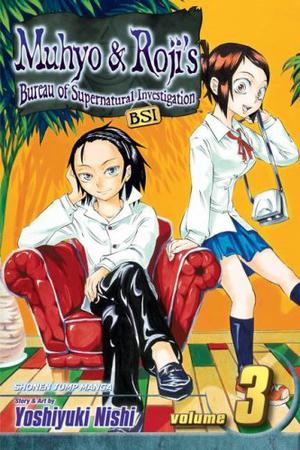 Muhyo & Roji's Bureau of Supernatural Investigation, Vol. 3: Into the Arcanum (Muhyo & Roji's Bureau of Supernatural Investigation #3)