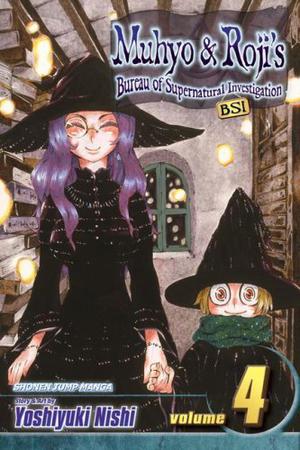 Muhyo & Roji's Bureau of Supernatural Investigation, Vol. 4: Sad Times Ahead by Yoshiyuki Nishi