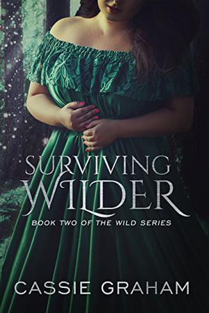 Surviving Wilder by Cassie Graham