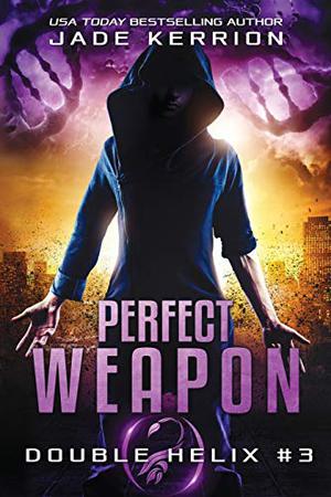Perfect Weapon by Jade Kerrion