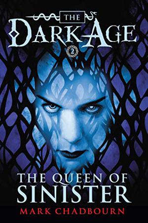 The Queen of Sinister (Dark Age #2)