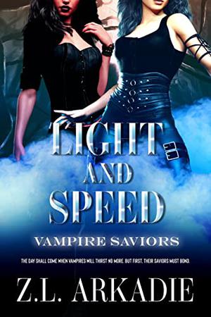 Light Speed by Z.L. Arkadie