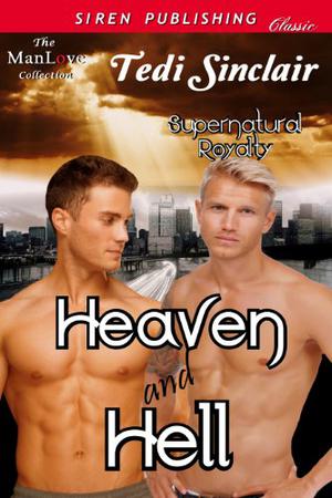 Heaven and Hell by Tedi Sinclair