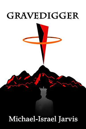 Gravedigger  (eBook) by Michael-Israel Jarvis