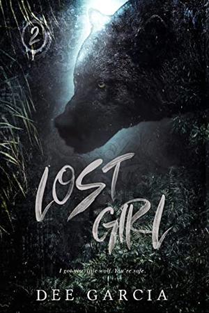 Lost Girl by Dee Garcia