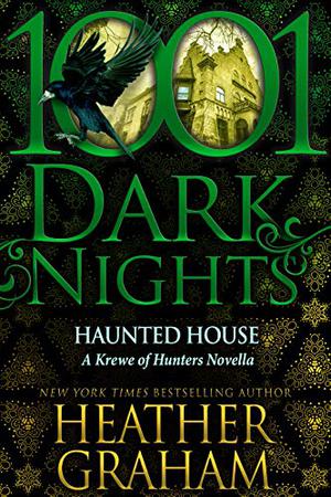 Haunted House (Krewe of Hunters #35.5)