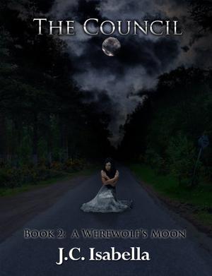 A Werewolf's Moon by J.C. Isabella