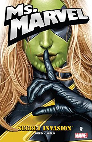 Ms. Marvel Volume 5: Secret Invasion (Ms. Marvel 2006 Single Issues #25-30)