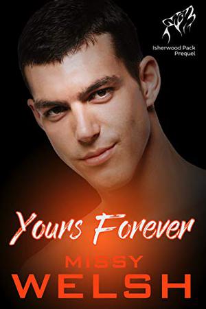 Yours Forever (Isherwood Pack #0.5)