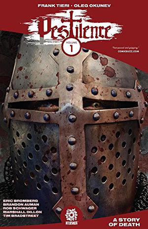 Pestilence, Volume 1 by Frank Tieri, Marshall Dillon, Mike Marts