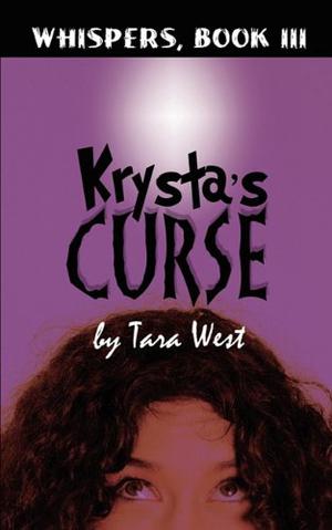 Krysta's Curse by Tara West