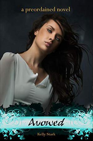 Avowed (Preordained #3)