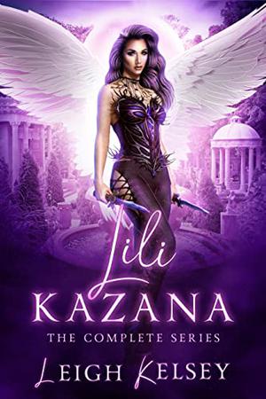 The Lili Kazana Series by Leigh Kelsey