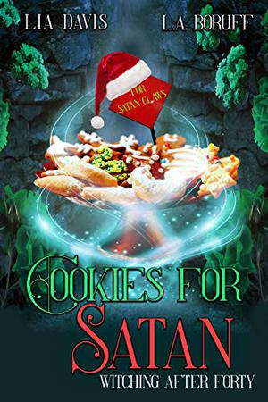 Cookies for Satan  (Witching After Forty, #1.3) (Witching After Forty #1.3)