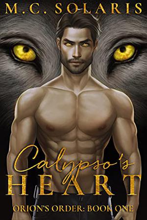 Calypso's Heart by M.C. Solaris