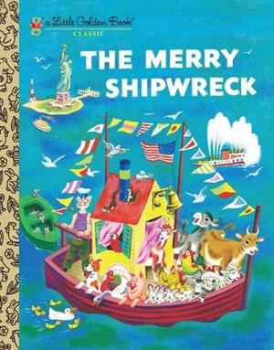 The Merry Shipwreck by Georges Duplaix, Tibor Gergely