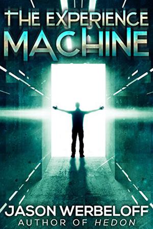 The Experience Machine (Obsidian Worlds #11)