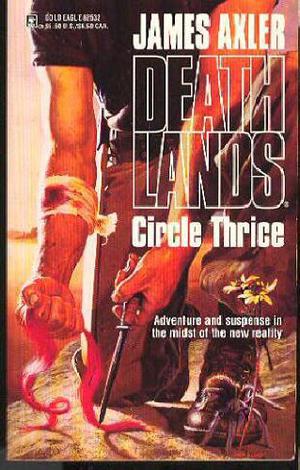 Circle Thrice (Deathlands #32)