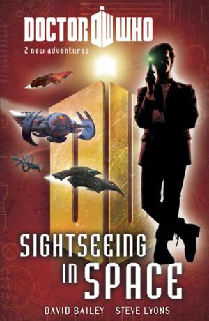 Doctor Who: Sightseeing in Space, Book 4 by David Bailey, Steve Lyons