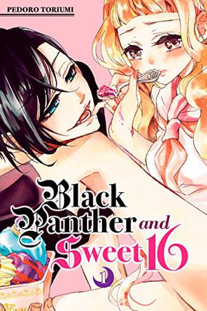 Black Panther and Sweet 16, Vol. 1 (黒豹と16歳 [Kurohyou to 16-sai] #1)