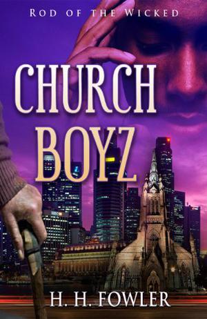 Rod of the Wicked (Church Boyz #1)