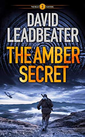 The Amber Secret (The Relic Hunters #3)