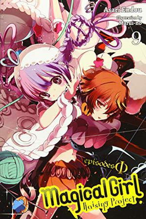 Magical Girl Raising Project, Vol. 9  (light novel): Episodes Phi (Magical Girl Raising Project Light Novel #9)